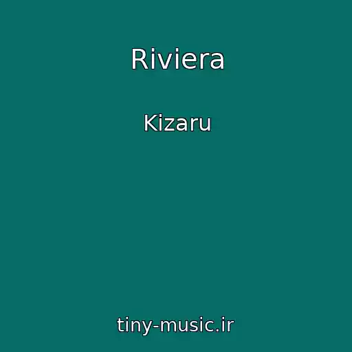 کاور آهنگ Riviera از Kizaru