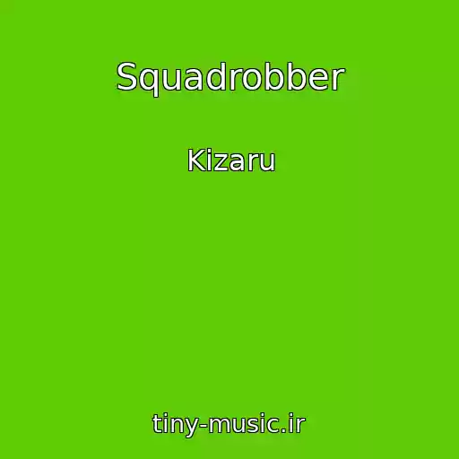 کاور آهنگ Squadrobber از Kizaru