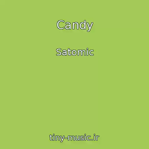 کاور آهنگ Candy از Satomic