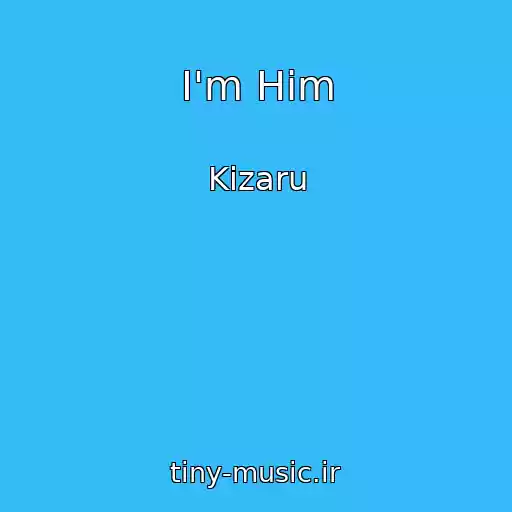 کاور آهنگ I'm Him از Kizaru