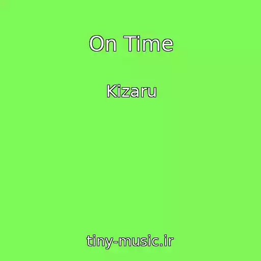 کاور آهنگ On Time از Kizaru