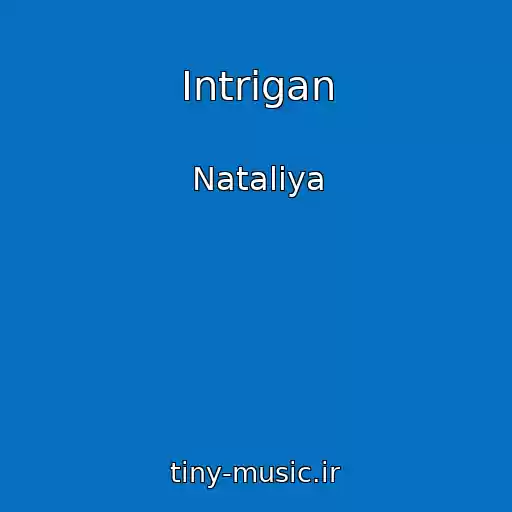 کاور آهنگ Intrigan از Nataliya