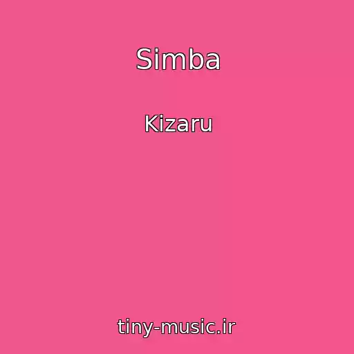کاور آهنگ Simba از Kizaru