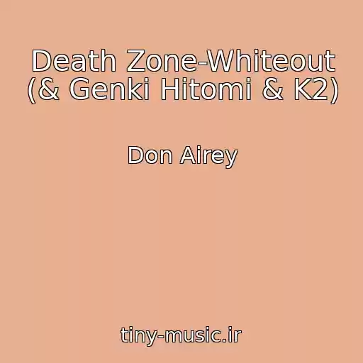 کاور آهنگ Death Zone-Whiteout (& Genki Hitomi & K2) از Don Airey