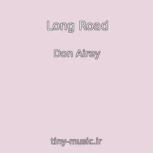کاور آهنگ Long Road از Don Airey