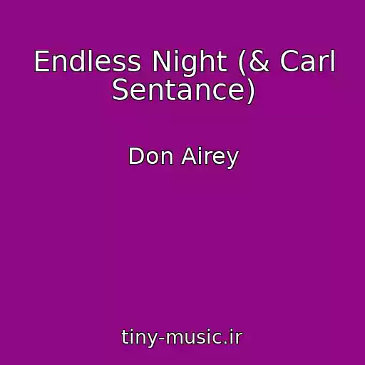 کاور آهنگ Endless Night (& Carl Sentance) از Don Airey