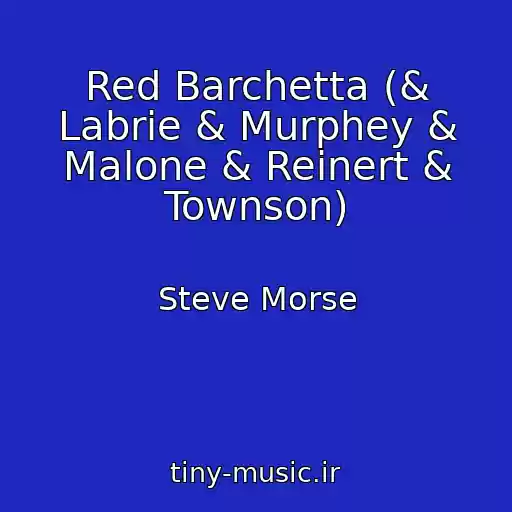 کاور آهنگ Red Barchetta (& Labrie & Murphey & Malone & Reinert & Townson) از Steve Morse