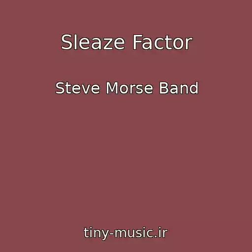 کاور آهنگ Sleaze Factor از Steve Morse Band