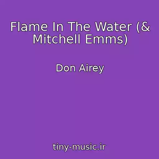 کاور آهنگ Flame In The Water (& Mitchell Emms) از Don Airey