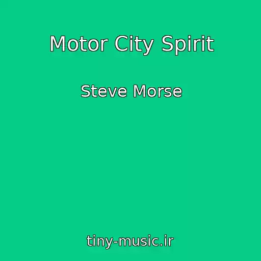 کاور آهنگ Motor City Spirit از Steve Morse