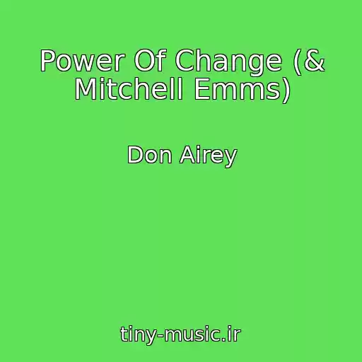کاور آهنگ Power Of Change (& Mitchell Emms) از Don Airey