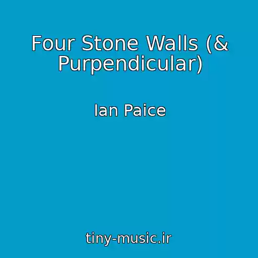 کاور آهنگ Four Stone Walls (& Purpendicular) از Ian Paice
