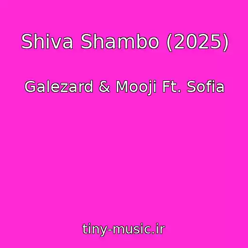 کاور آهنگ Shiva Shambo (2025) از Galezard & Mooji Ft. Sofia