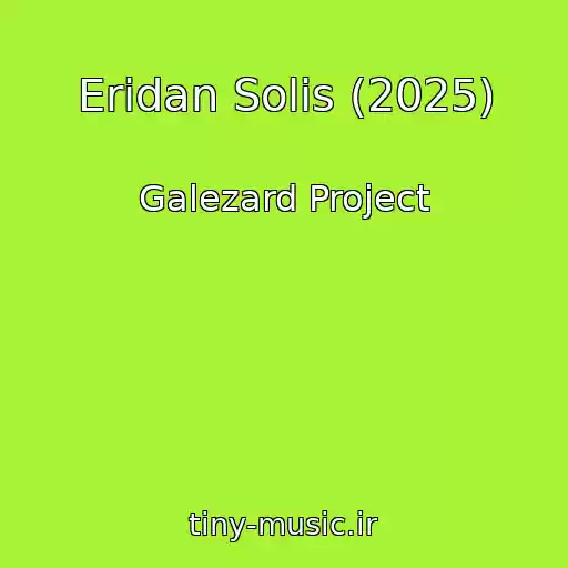 کاور آهنگ Eridan Solis (2025) از Galezard Project