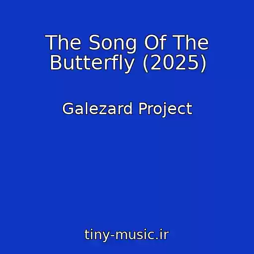کاور آهنگ The Song Of The Butterfly (2025) از Galezard Project
