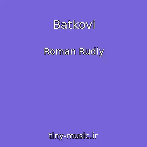کاور آهنگ Batkovі از Roman Rudiy
