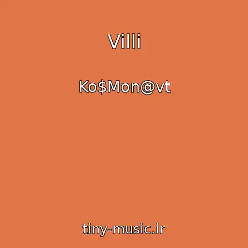 کاور آهنگ Villi از Ko$Mon@vt