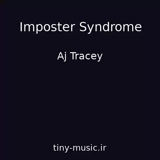 کاور آهنگ Imposter Syndrome از Aj Tracey