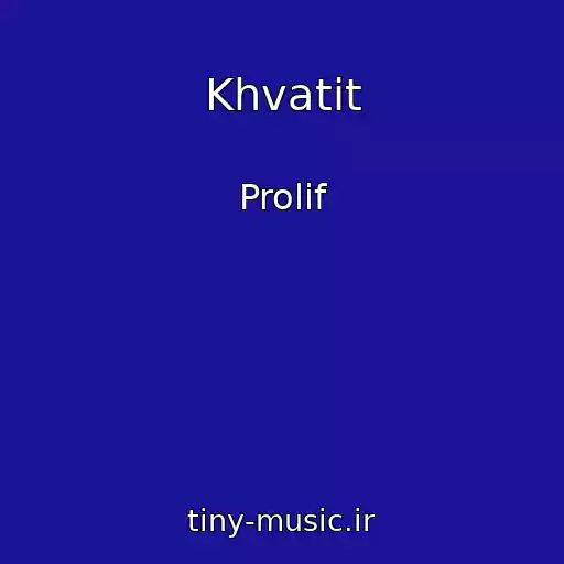 کاور آهنگ Khvatit از Prolif