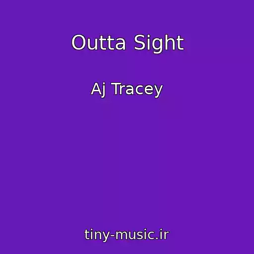کاور آهنگ Outta Sight از Aj Tracey