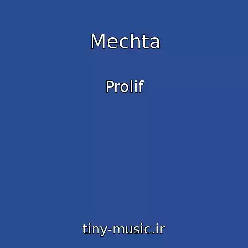 کاور آهنگ Mechta از Prolif