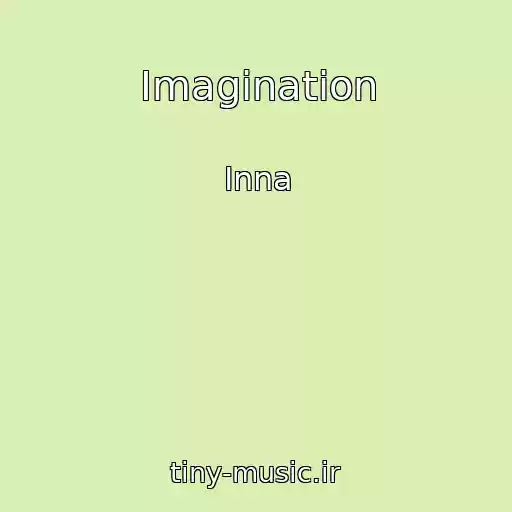 کاور آهنگ Imagination از Inna