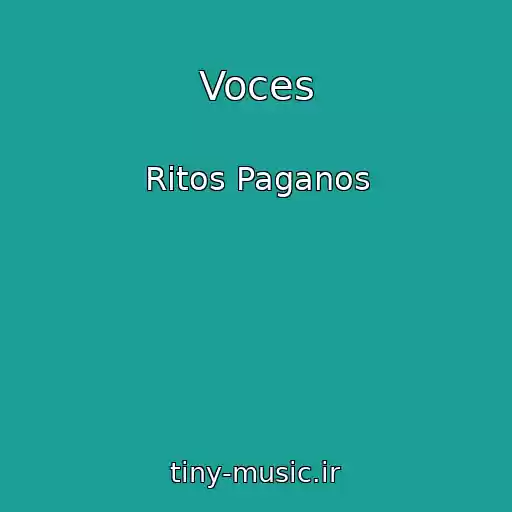 کاور آهنگ Voces از Ritos Paganos