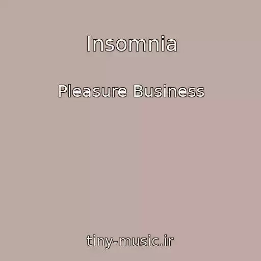 کاور آهنگ Insomnia از Pleasure Business