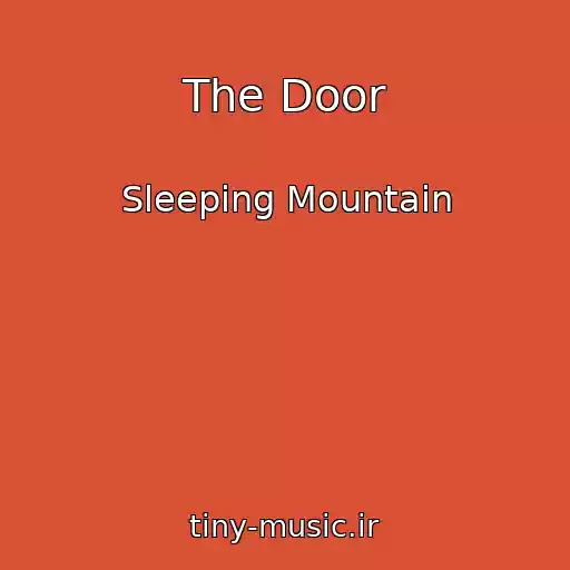 کاور آهنگ The Door از Sleeping Mountain