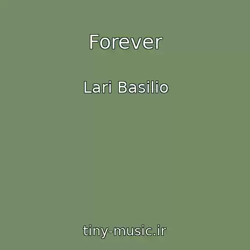 کاور آهنگ Forever از Lari Basilio