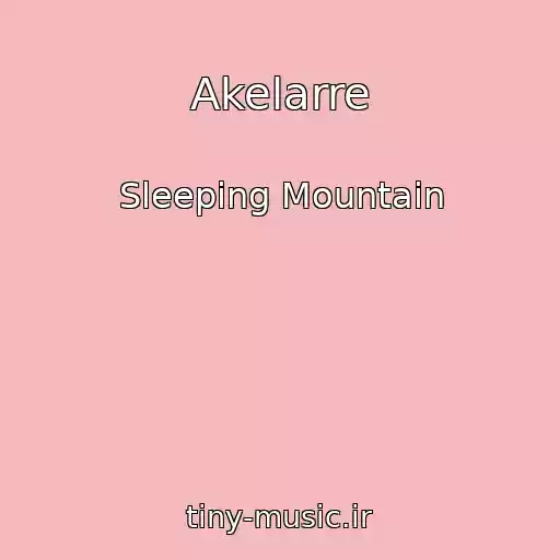 کاور آهنگ Akelarre از Sleeping Mountain