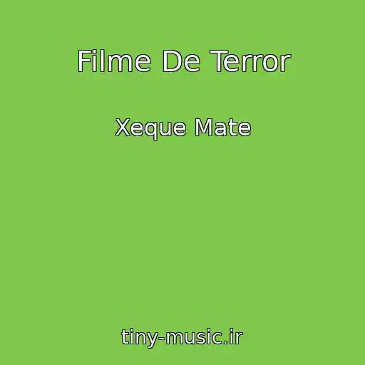 کاور آهنگ Filme De Terror از Xeque Mate