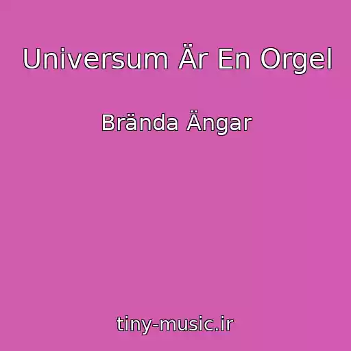 کاور آهنگ Universum Är En Orgel از Brända Ängar