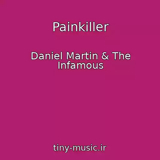 کاور آهنگ Painkiller از Daniel Martin & The Infamous