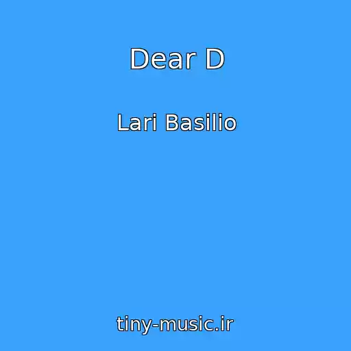کاور آهنگ Dear D از Lari Basilio