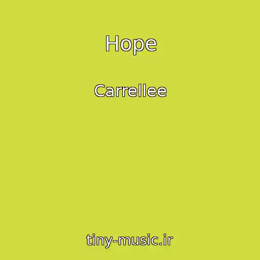 کاور آهنگ Hope از Carrellee