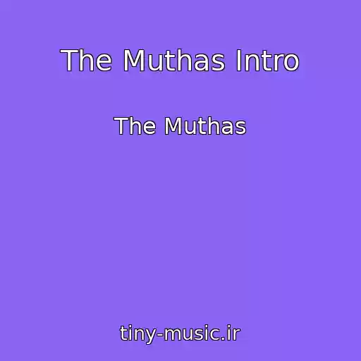 کاور آهنگ The Muthas Intro از The Muthas