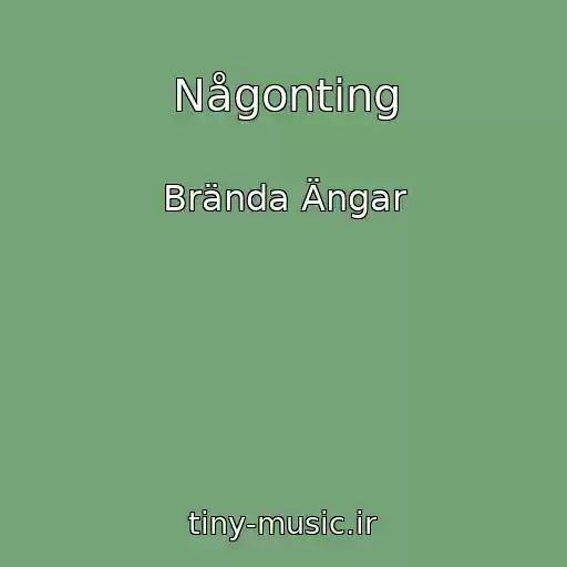 کاور آهنگ Någonting از Brända Ängar