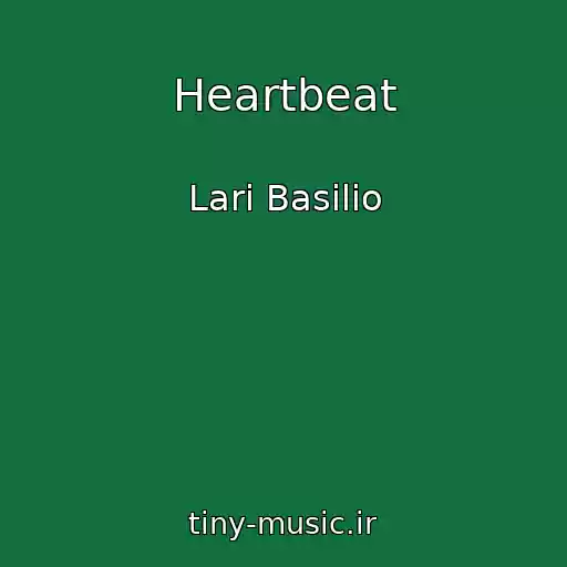 کاور آهنگ Heartbeat از Lari Basilio