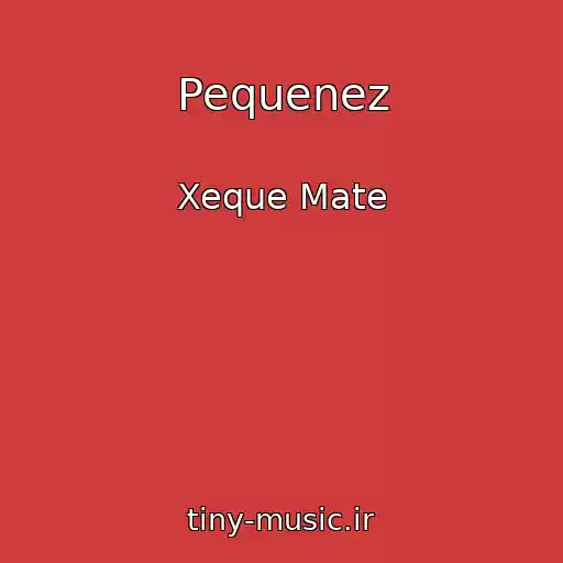 کاور آهنگ Pequenez از Xeque Mate