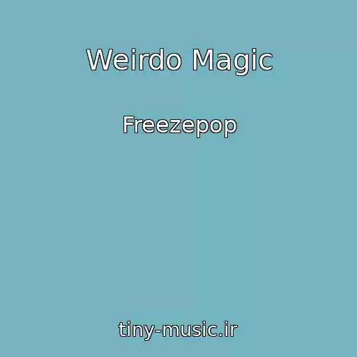 کاور آهنگ Weirdo Magic از Freezepop