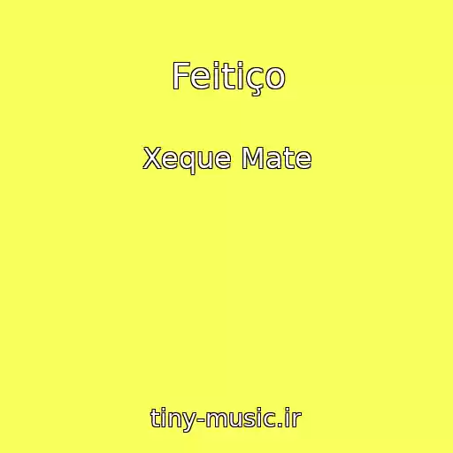 کاور آهنگ Feitiço از Xeque Mate