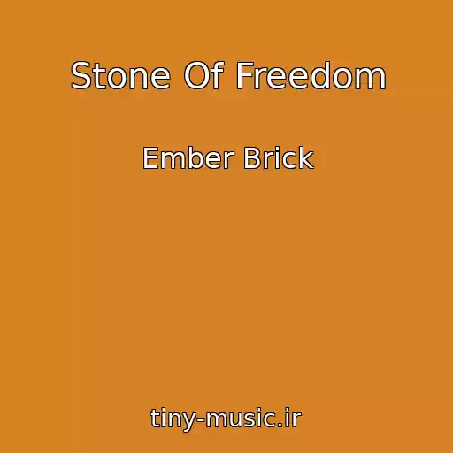 کاور آهنگ Stone Of Freedom از Ember Brick