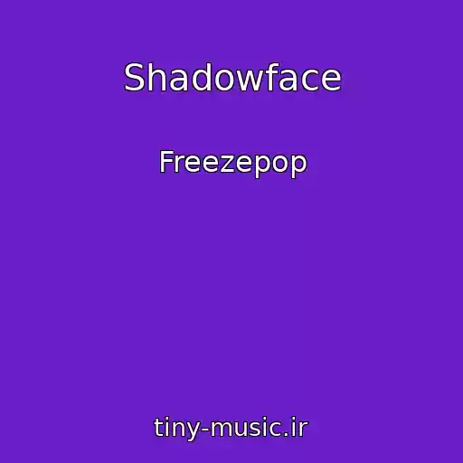 کاور آهنگ Shadowface از Freezepop