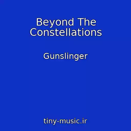 کاور آهنگ Beyond The Constellations از Gunslinger
