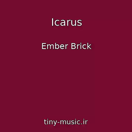 کاور آهنگ Icarus از Ember Brick