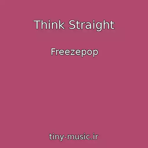 کاور آهنگ Think Straight از Freezepop
