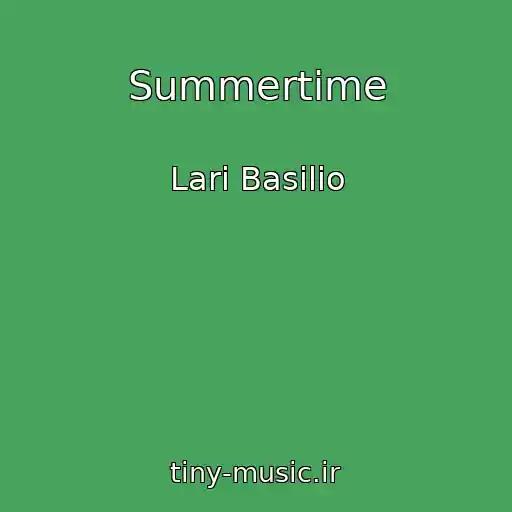 کاور آهنگ Summertime از Lari Basilio