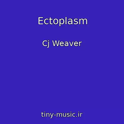 کاور آهنگ Ectoplasm از Cj Weaver