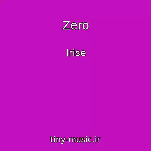 کاور آهنگ Zero از Irise